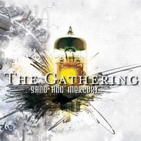 The Gathering - Sand and Mercury- The Complete Century Media Years CD (album) cover