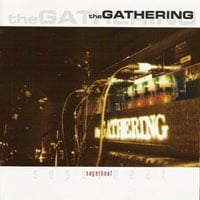  Superheat (Live Album) by GATHERING, THE album cover