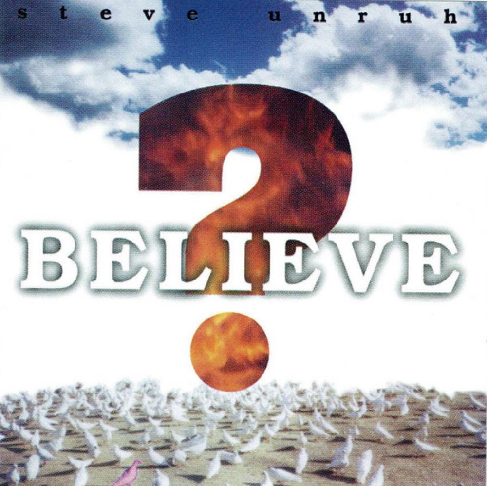 Steve Unruh Believe ? album cover