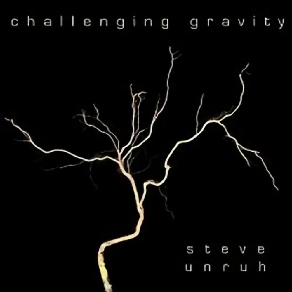 Steve Unruh - Challenging Gravity CD (album) cover