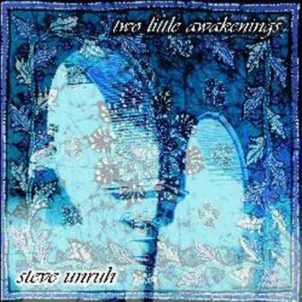 Steve Unruh - Two Little Awakenings CD (album) cover