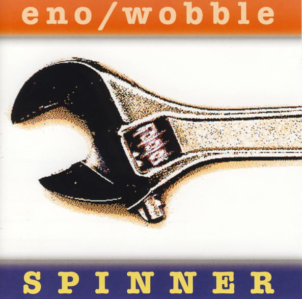 Brian Eno - Eno & Wobble: Spinner CD (album) cover