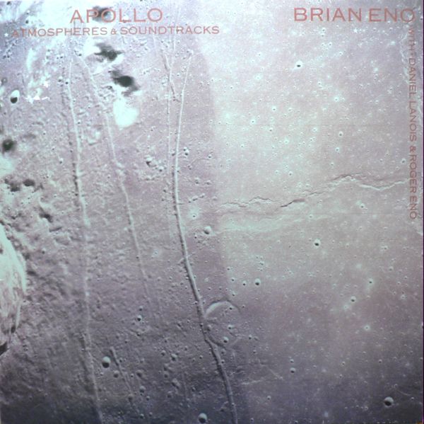 Brian Eno Apollo : Atmospheres &amp; Soundtracks album cover