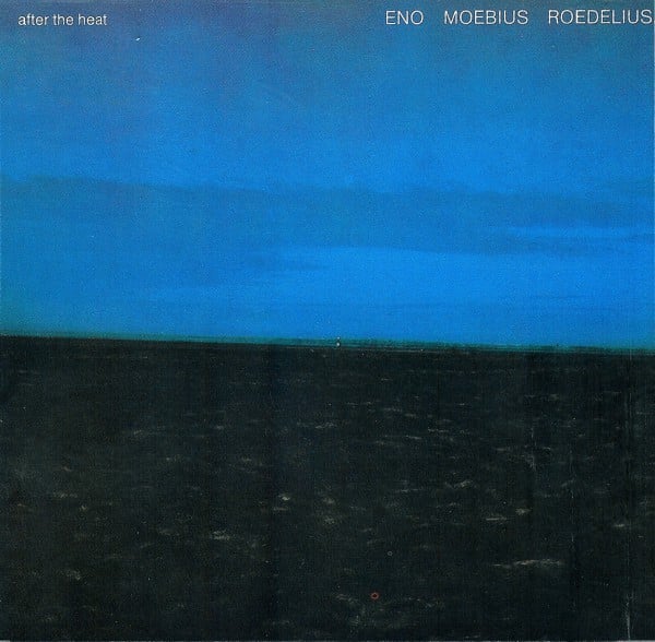 Brian Eno - Eno, Moebius & Roedelius: After The Heat CD (album) cover