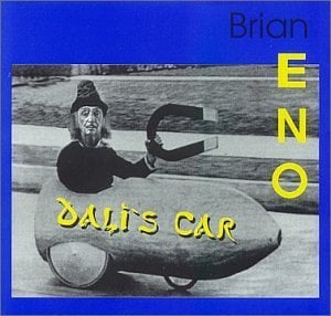 Brian Eno - Dali's Car (with Winkies and 801) CD (album) cover