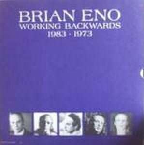 Brian Eno Working Backwards: 1983-1973 album cover