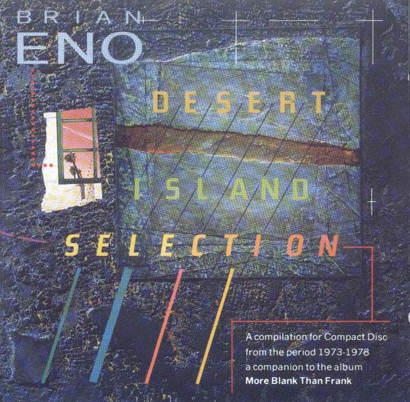 Brian Eno - Desert Island Selection CD (album) cover