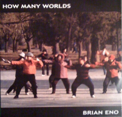 Brian Eno - How Many Worlds CD (album) cover