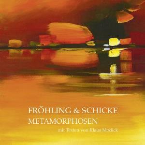 Schicke & Fhrs & Frhling - Metamorphosen CD (album) cover