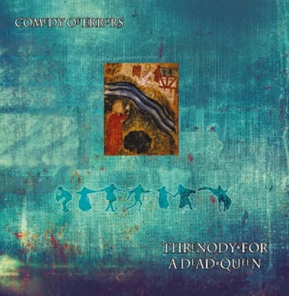 Comedy Of Errors - Threnody for a Dead Queen CD (album) cover