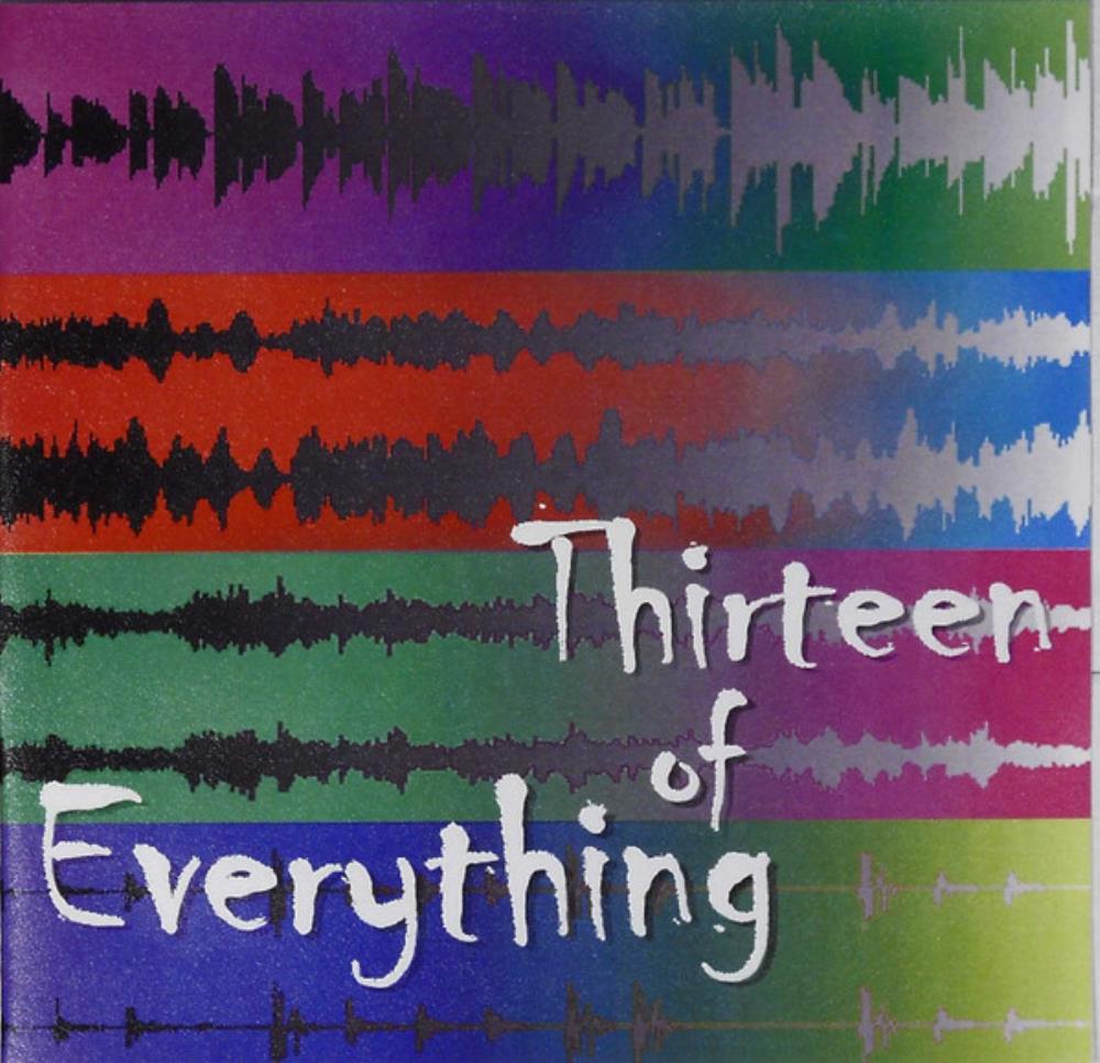Thirteen Of Everything - Thirteen of Everything CD (album) cover
