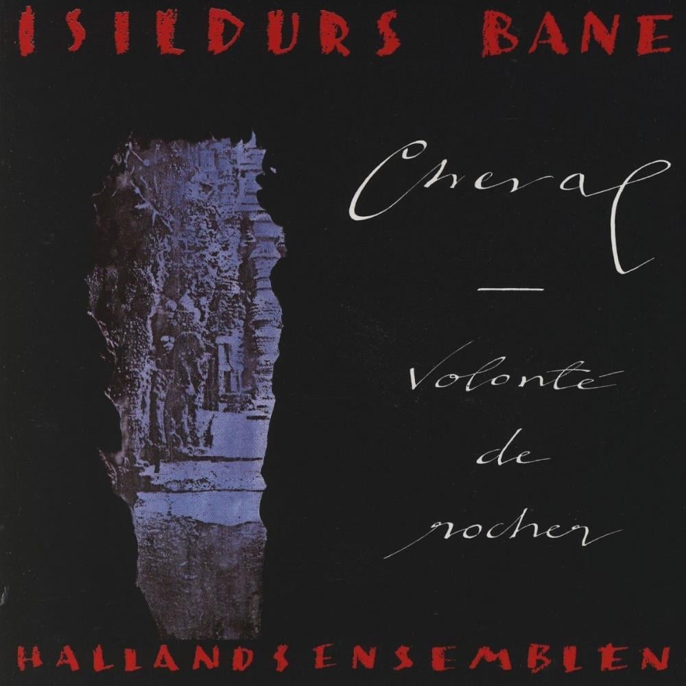 Isildurs Bane - Cheval - Volont De Rocher CD (album) cover