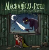 Mechanical Poet - Creepy Tales For Freaky Children CD (album) cover
