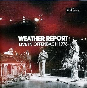  Live in Offenbach 1978 by WEATHER REPORT album cover