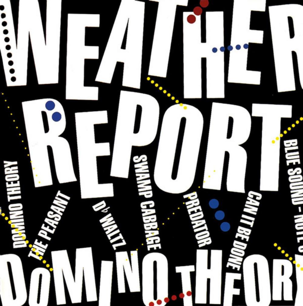  Domino Theory by WEATHER REPORT album cover