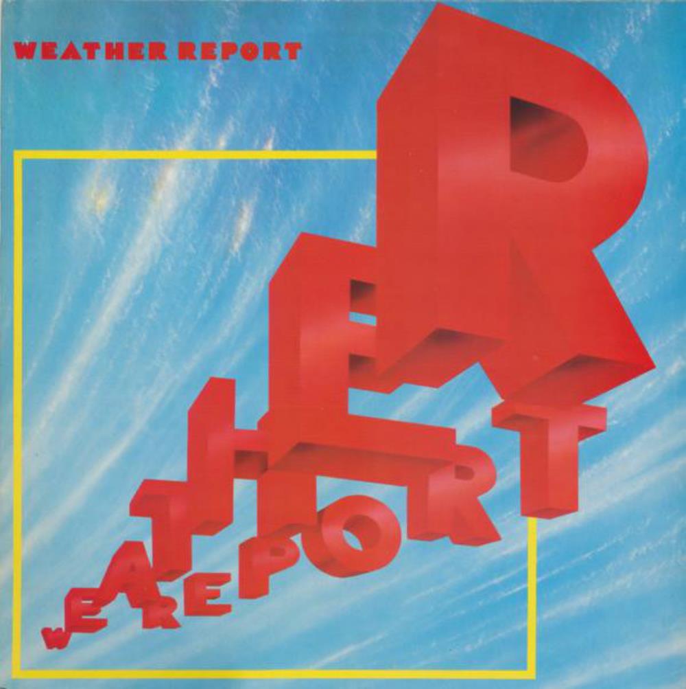  Weather Report (1982) by WEATHER REPORT album cover
