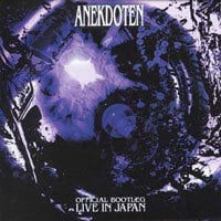 Anekdoten - Official Bootleg - Live in Japan CD (album) cover