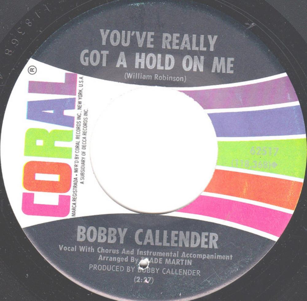 Bobby Callender You've Really Got a Hold on Me / I Can't Get Over You (Ooh La La, La La) album cover