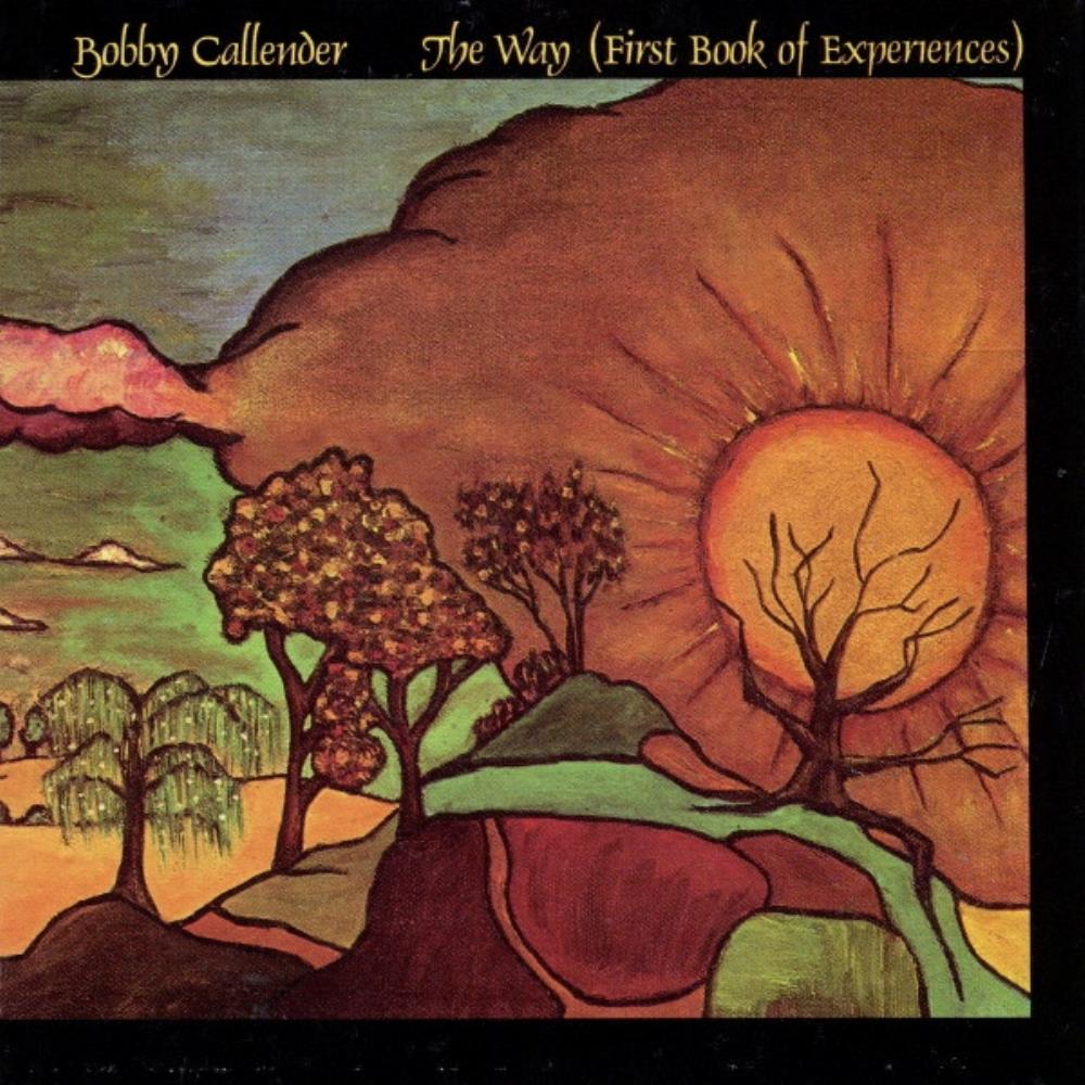 Bobby Callender - The Way (First Book of Experiences) CD (album) cover