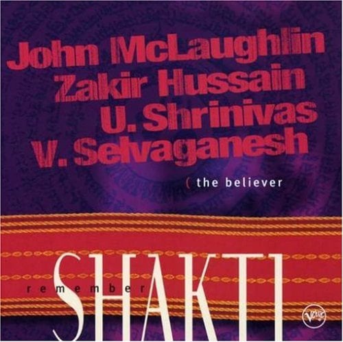 Shakti With John McLaughlin - The Believer CD (album) cover