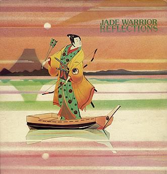 Jade Warrior - Reflections CD (album) cover