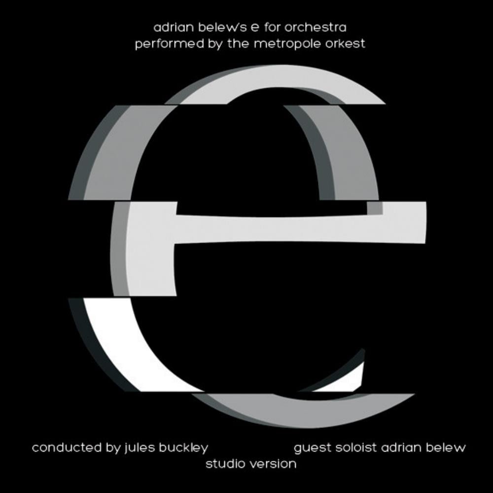 Adrian Belew - Metropole Orkest: E For Orchestra CD (album) cover