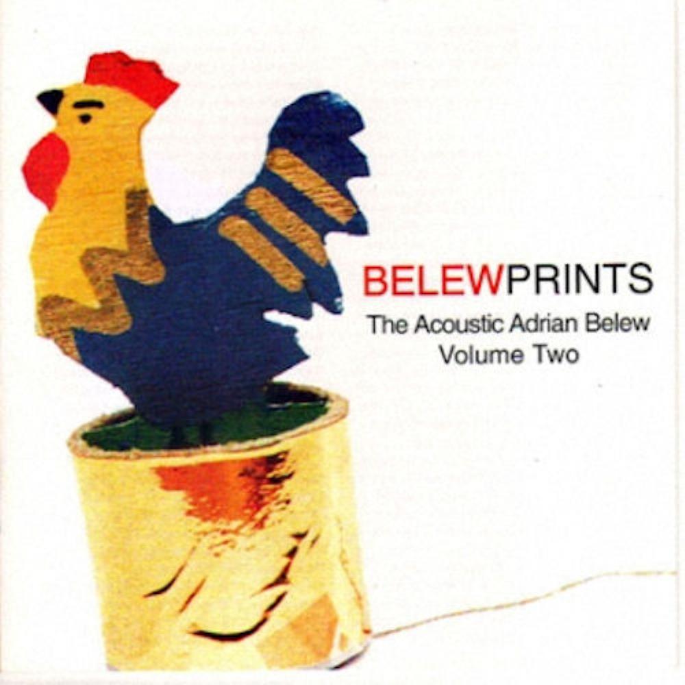 Adrian Belew - Belew Prints - The Acoustic Adrian Belew Vol. 2 CD (album) cover
