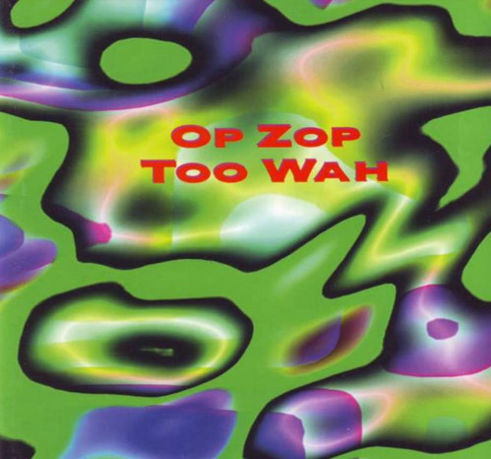 Adrian Belew - Op Zop Too Wah CD (album) cover