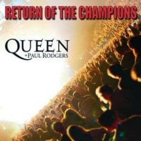 Queen - Queen & Paul Rodgers: Return Of The Champions CD (album) cover