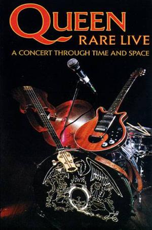 Queen - Rare Live : A Concert Through Time And Space CD (album) cover