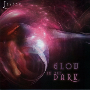 Jeremy - Glow in the Dark CD (album) cover