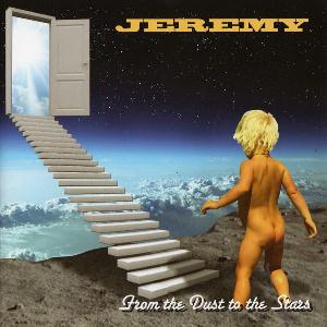 Jeremy - From the Dust to the Stars CD (album) cover
