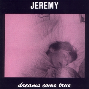 Jeremy - Dreams Come True CD (album) cover