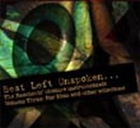 The Residents - Best Left Unspoken, vol. 3 CD (album) cover