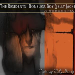 The Residents Boneless Boy (Jelly Jack) album cover