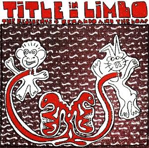 The Residents - Title In Limbo (With Renaldo And The Loaf) CD (album) cover
