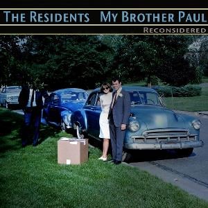 The Residents - My Brother Paul CD (album) cover