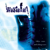 Wastefall - Fallen Stars And Rising Scars  CD (album) cover