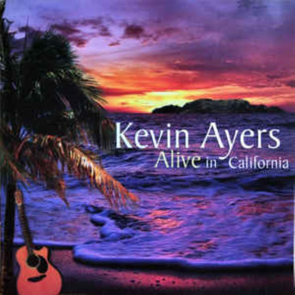 Kevin Ayers Alive in California album cover