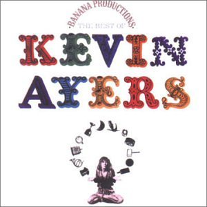 Kevin Ayers The Best Of Kevin Ayers album cover