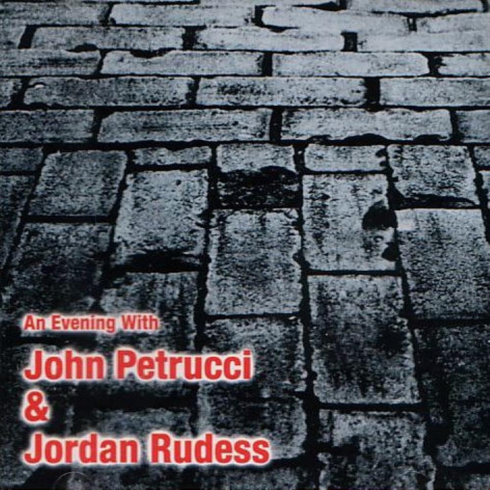 John Petrucci - An Evening with John Petrucci & Jordan Rudess CD (album) cover
