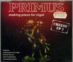Primus - Making Plans For Nigel (Cheesy EP 1) CD (album) cover