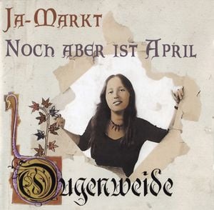 Ougenweide - Ja-Markt/Noch aber ist April CD (album) cover