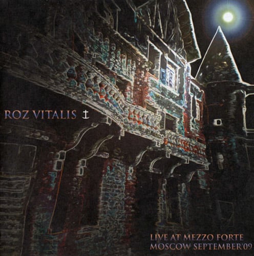 Roz Vitalis - Live at Mezzo Forte, Moscow, September '09 CD (album) cover