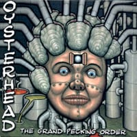 Oysterhead - The Grand Pecking Order CD (album) cover