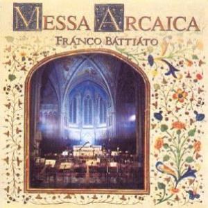 Franco Battiato - Messa Arcaica CD (album) cover