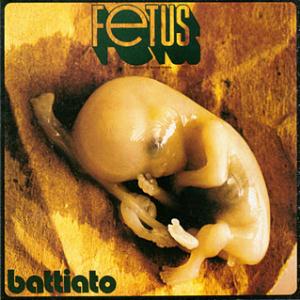 Franco Battiato Fetus album cover