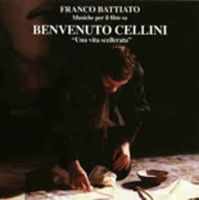  Musiche Per Il Film Su BENVENUTO CELLINI  by BATTIATO, FRANCO album cover