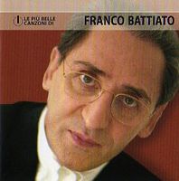 Franco Battiato - Le Pi Belle Canzoni Di... Franco Battiato CD (album) cover