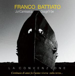 Franco Battiato - La Convenzione (with Juri Camiscsca and Osage Tribe) CD (album) cover